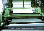 PAPER MILL MACHINERY
